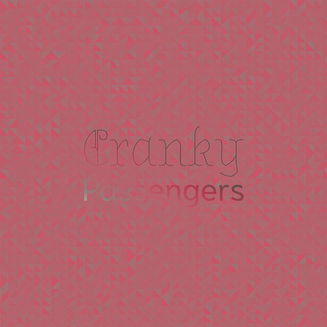 Cranky Passengers
