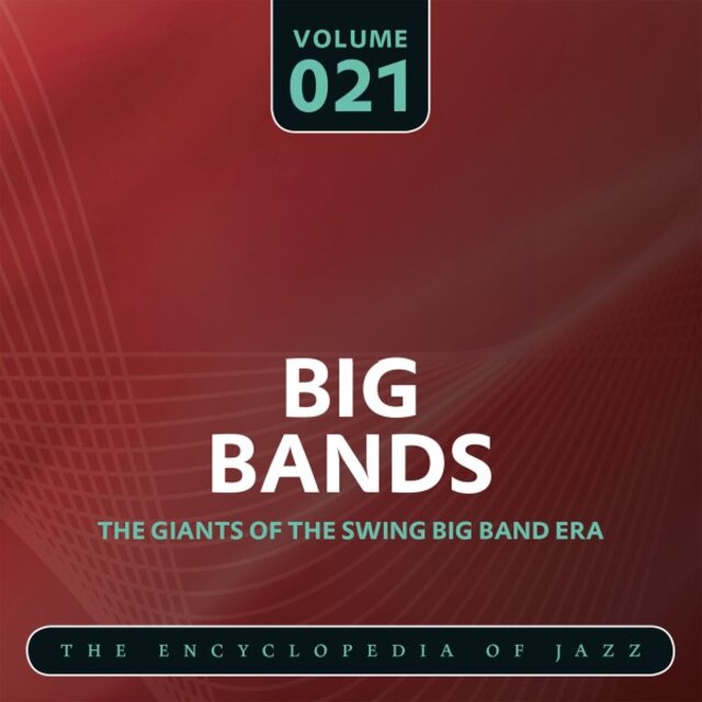 Big Band- The World's Greatest Jazz Collection, Vol. 21