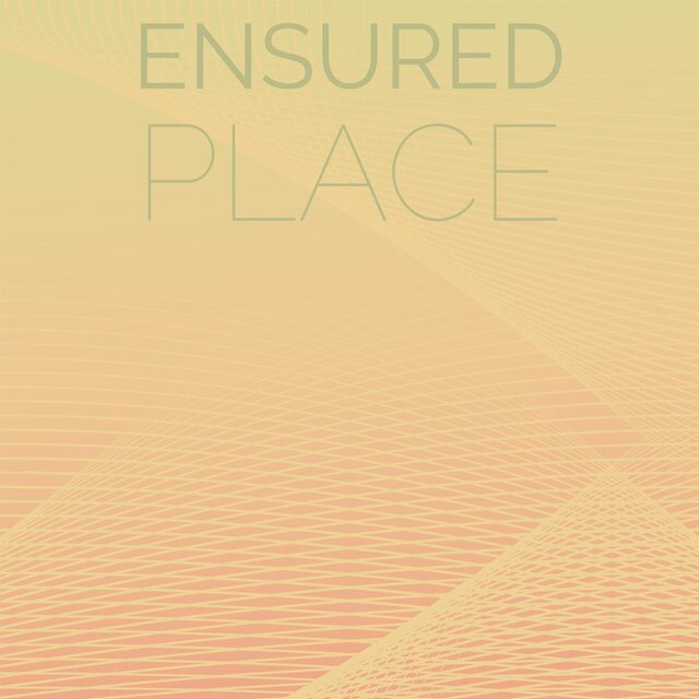 Ensured Place