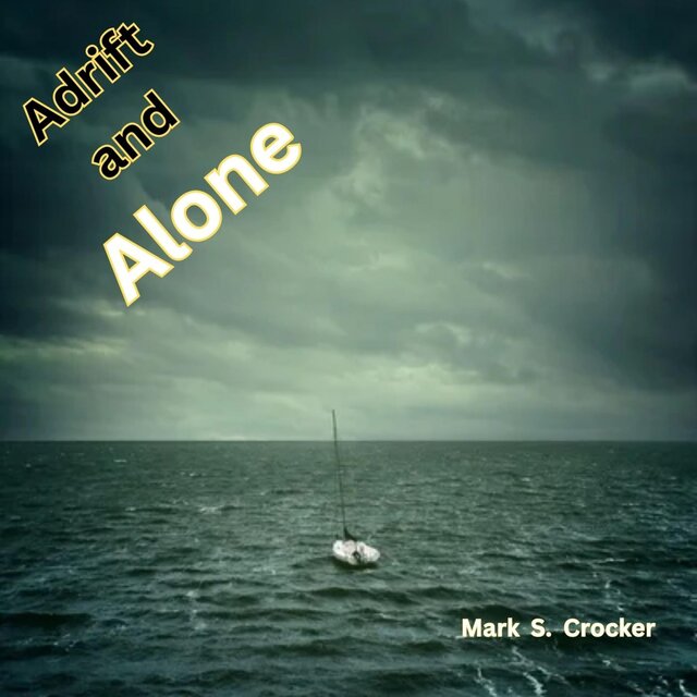 Adrift And Alone