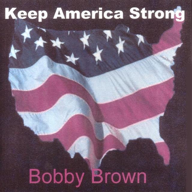 Keep America Strong (Re-mastered)