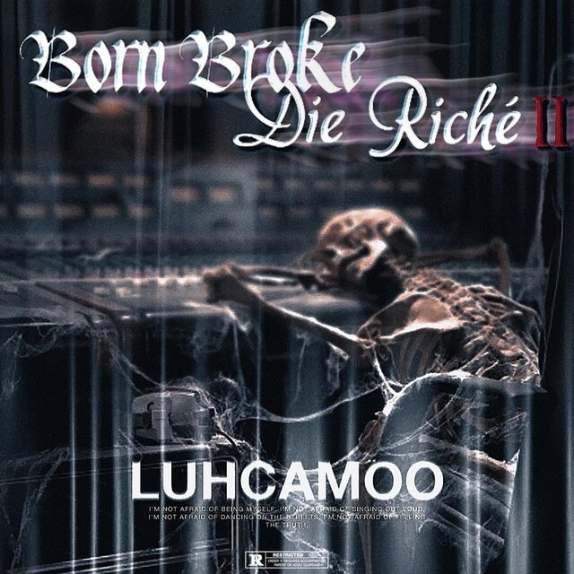 Born Broke, Die Riché 2