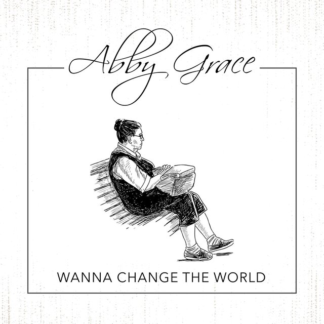 Wanna Change the World