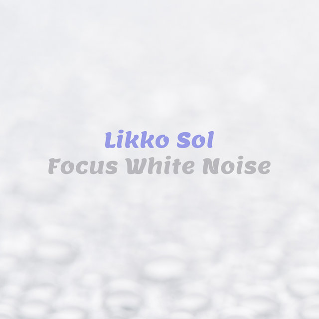 Focus White Noise