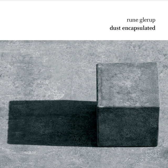 Glerup: Dust Encapsulated