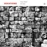 Vexations: Aufbruch ins Gelände