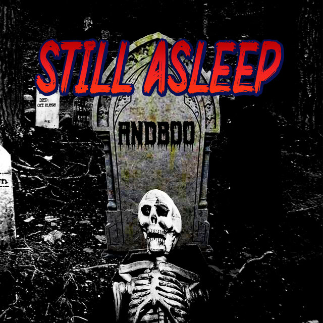Still Asleep