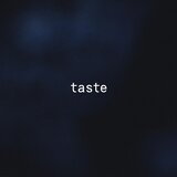 Taste