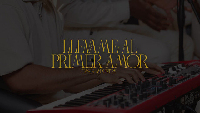 Llévame al primer amor
