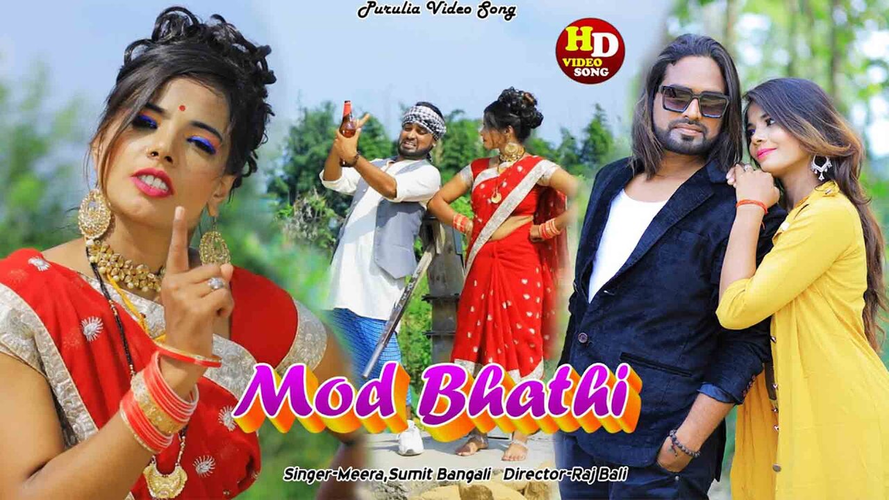 Mod Bhathi -New Purulia Video Song