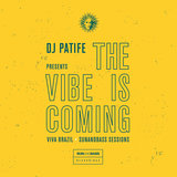 The Vibe Is Coming feat. Fats