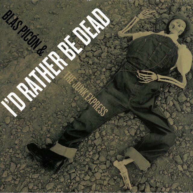 I'd Rather Be Dead
