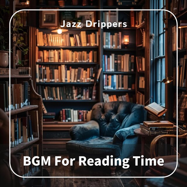 BGM For Reading Time
