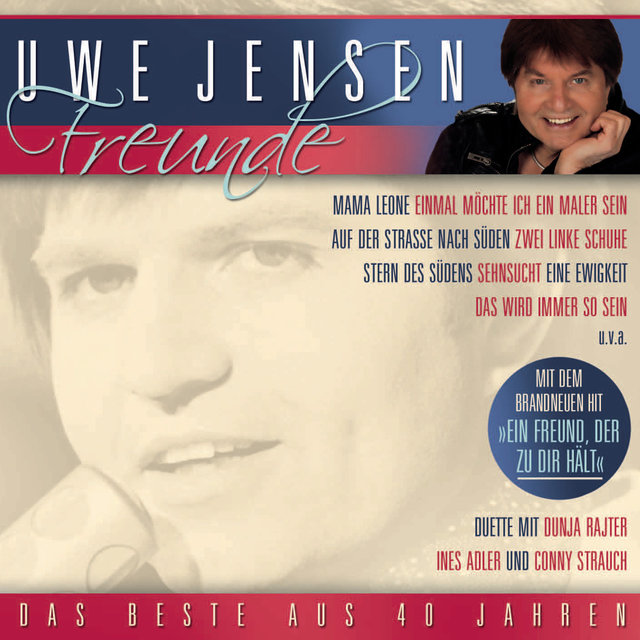 Freunde: Das Beste (40 Jahre Uwe Jensen)