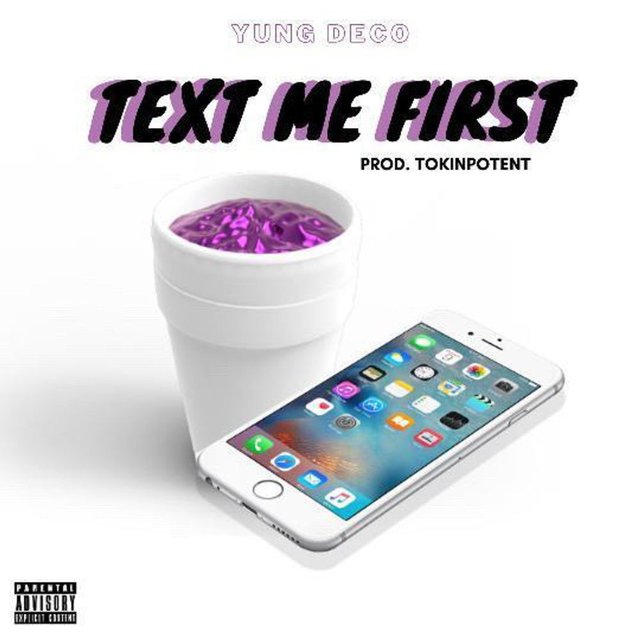 Text Me First (feat. TokinPotent)