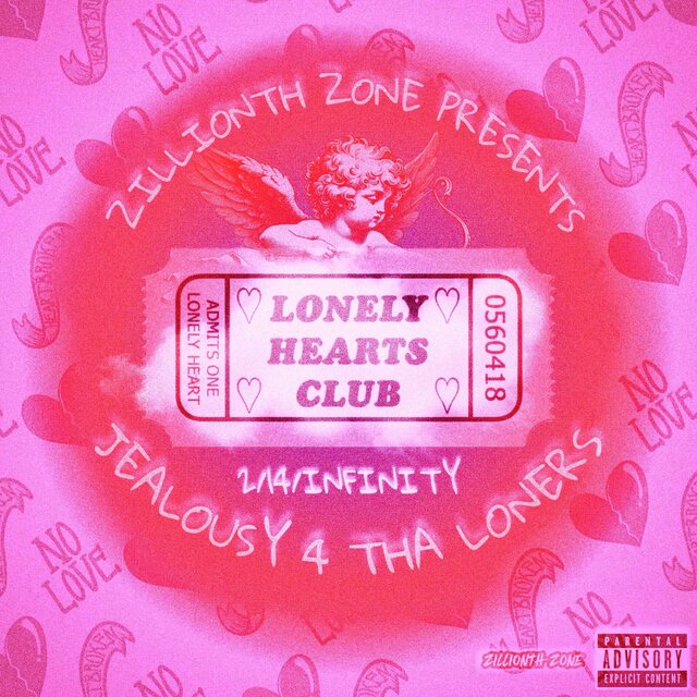 2/14/Infinity: JEALOUSY 4 THA LONERS (Lonely Hearts Club, Volume One)