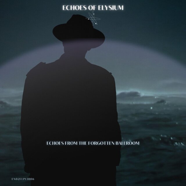 Echoes from the Forgotten Ballroom