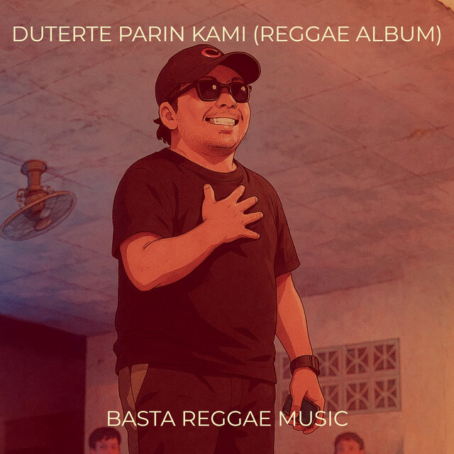 Duterte Parin Kami (Reggae Album)