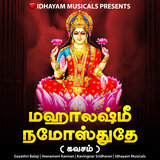 Mahalakshmi Namosthuthe - Kavasam