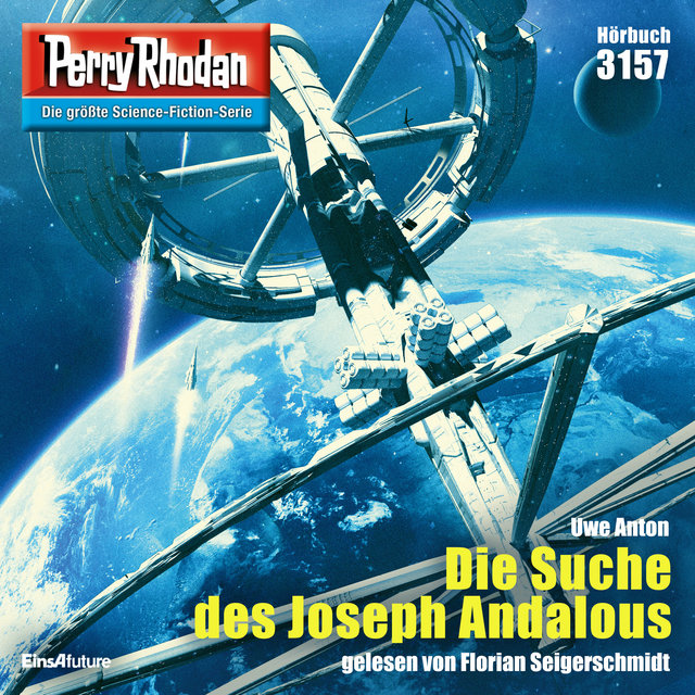 Die Suche des Joseph Andalous - Perry Rhodan - Erstauflage 3157 (Ungekürzt)