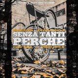 Senza tanti perché (feat. Shadi Fa, Noà & Stilo)