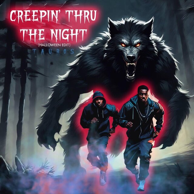 Creepin' Thru the Night (Halloween Edit)