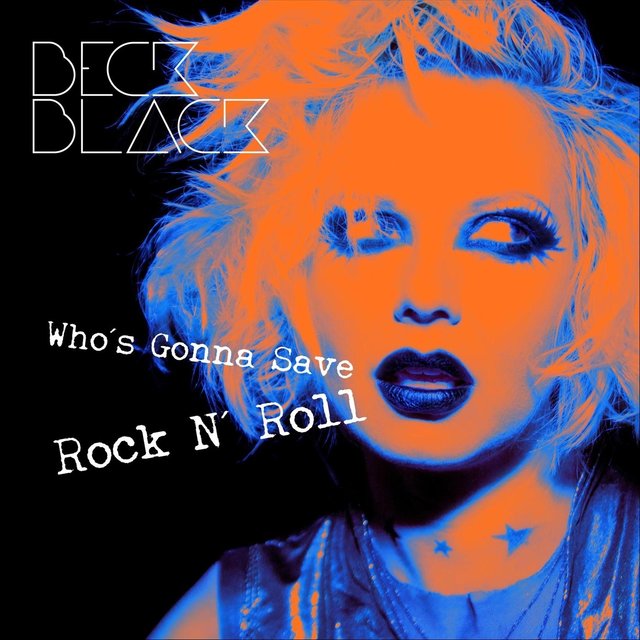 Who's Gonna Save Rock & Roll