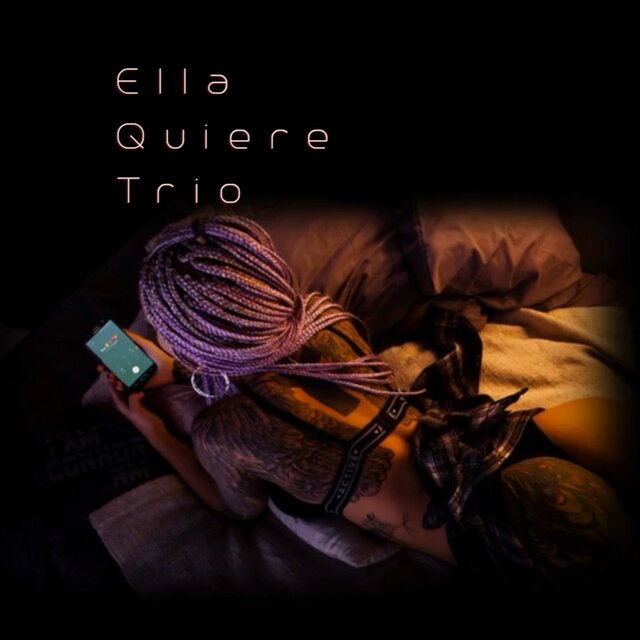 Ella Quiere Trio