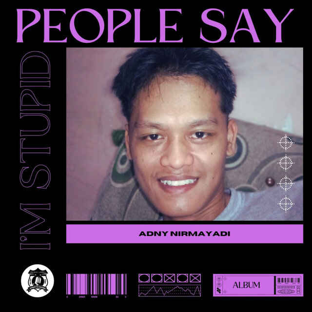 PEOPLE SAY I'M STUPID (REPACKAGED ALBUM)