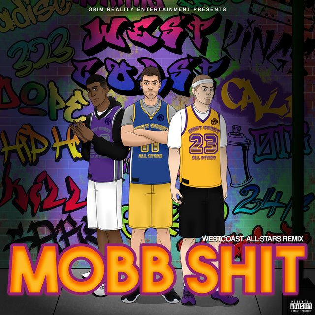 Mobb Shit (Westcoast All-Stars Remix)