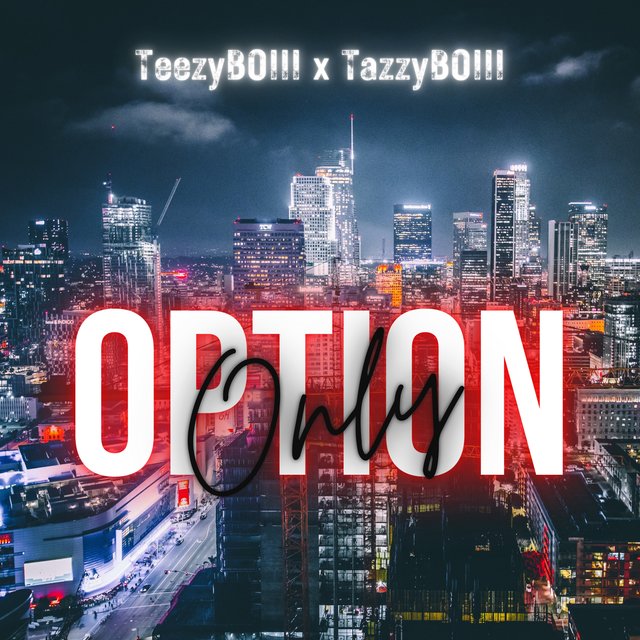 Only Option