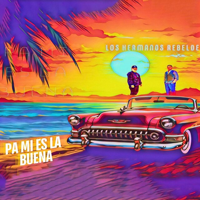 Pa mi es la buena