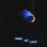 Show Me Love