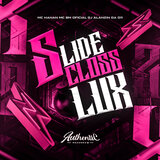 Slide Closs Lux