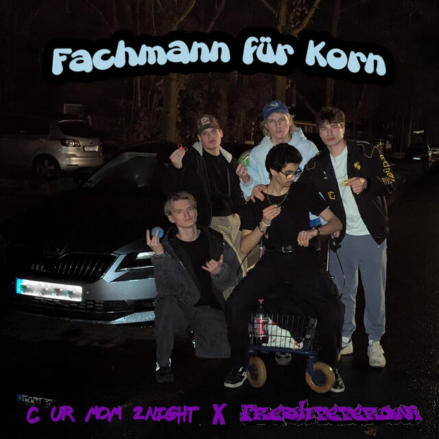 Fachmann für Korn (feat. c ur mom 2night) [2025 Remaster]