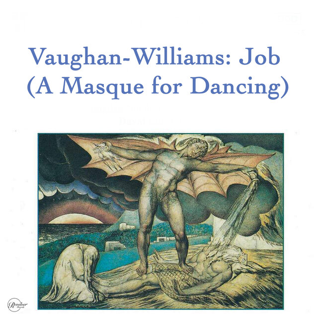 Vaughan-Williams: Job (A Masque for Dancing)
