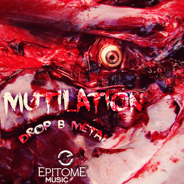 Mutilation (Drop B Metal)
