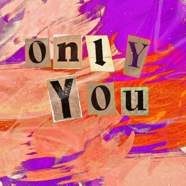 Only You