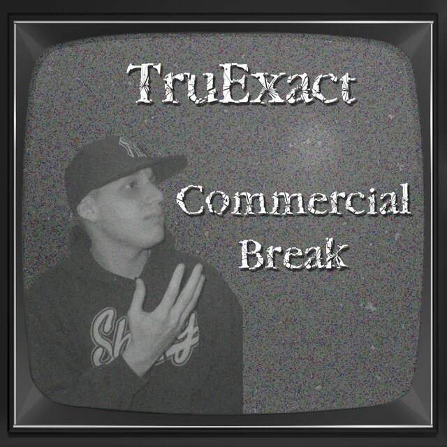 COMMERCIAL BREAK