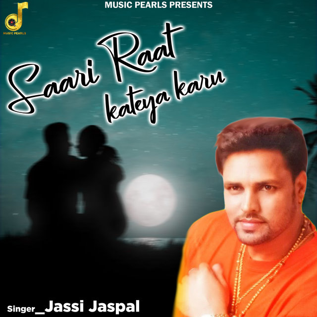 Saari Raat Kateya Karu