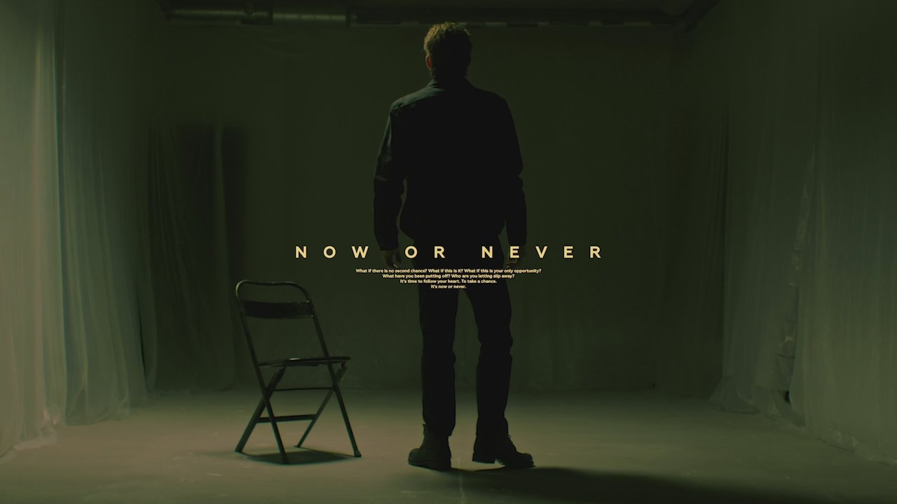 Now Or Never