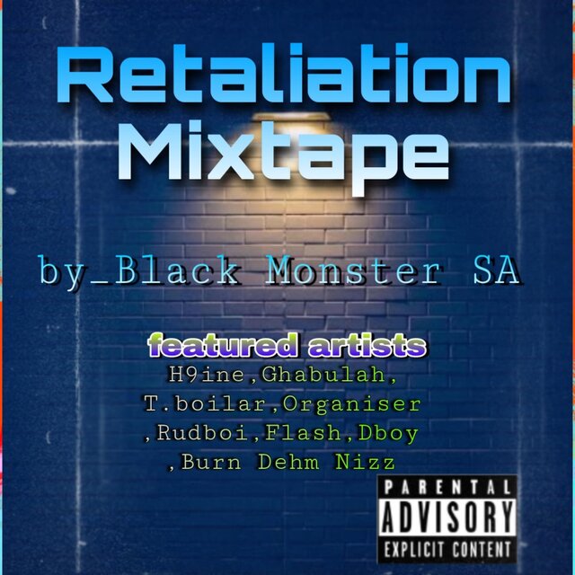 Retaliation Mixtape