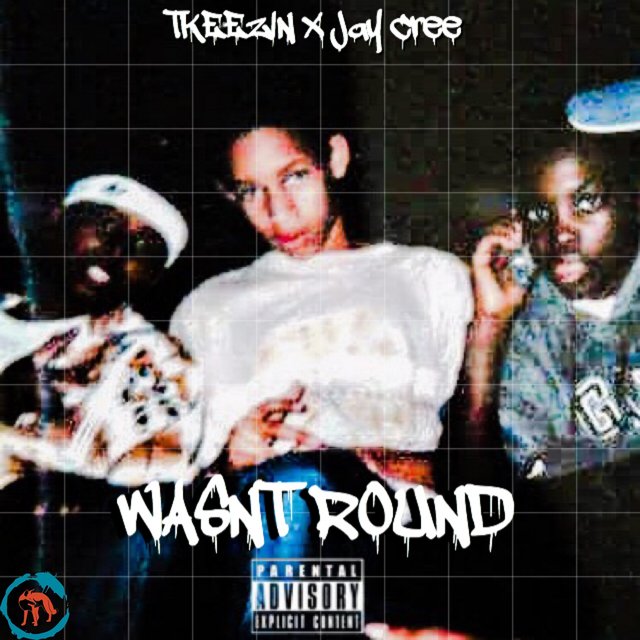 Wasnt Round (feat. Jay Cree)