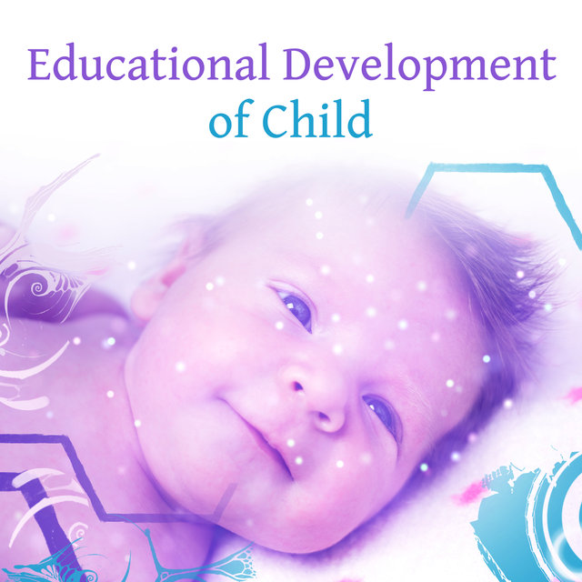 Educational Development of Child – Music for Kids, Brilliant Toddler, Little Genius, Deep Focus, Train Mind Your Baby, Chopin Beethoven