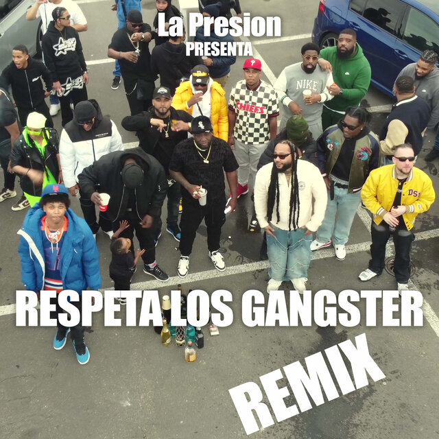 Respeta Los Gangster (REMIX)