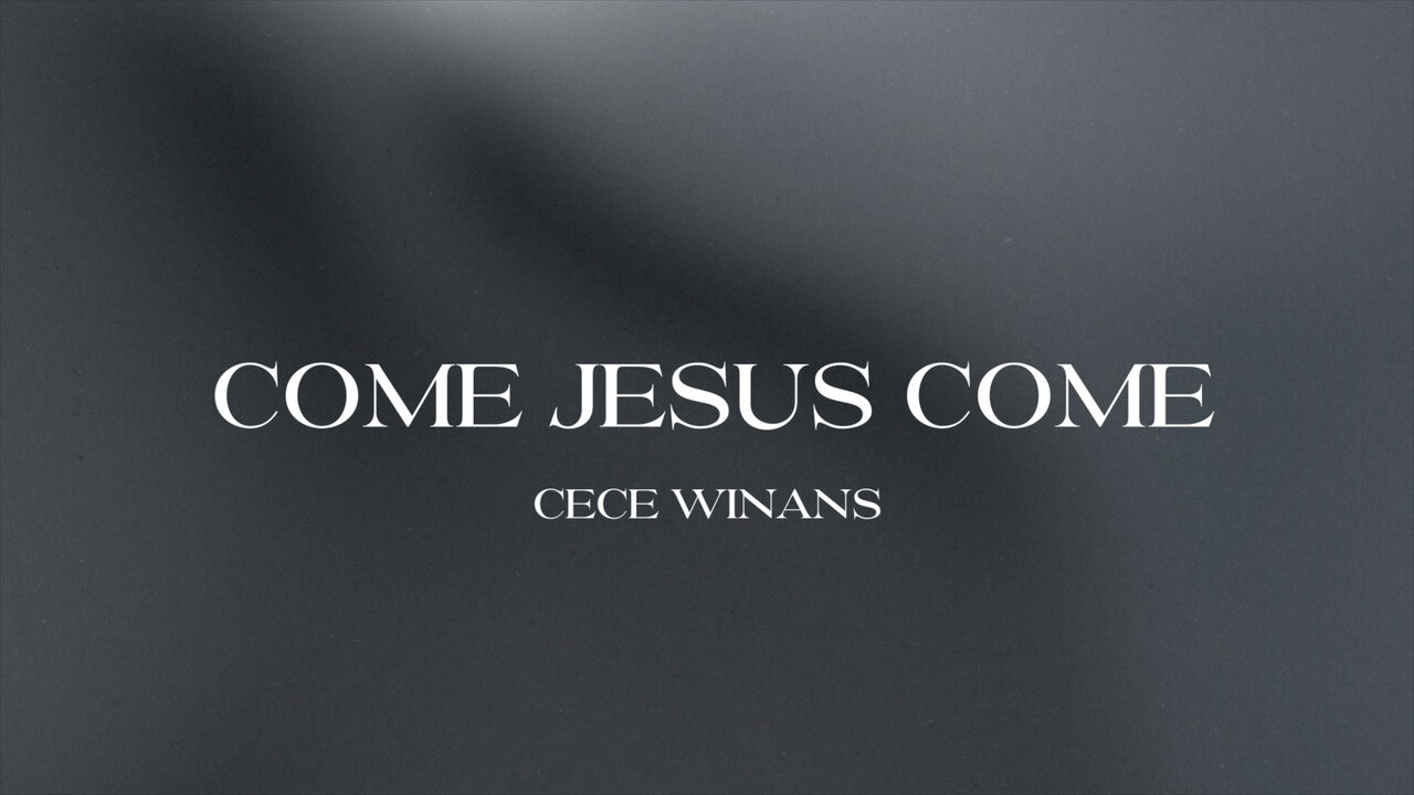 Come Jesus Come (Official Lyric Video)