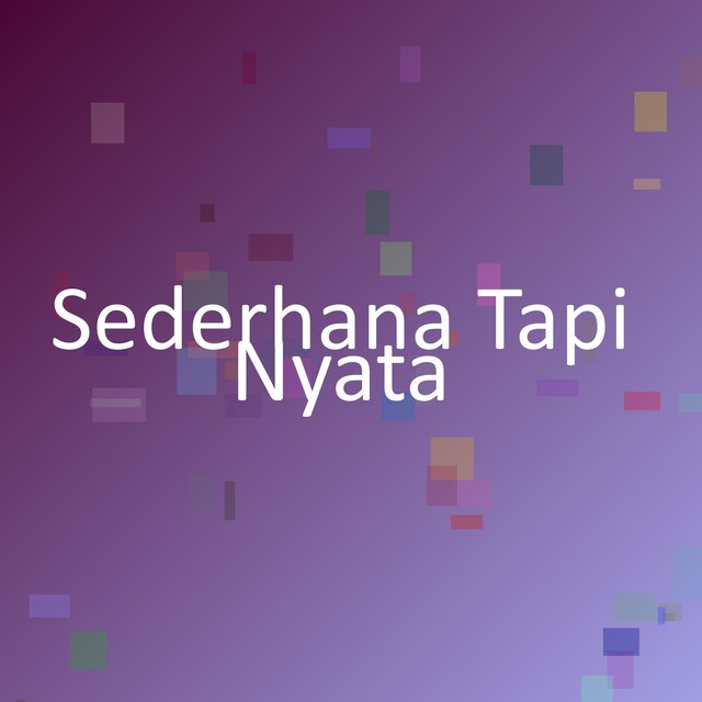 Sederhana Tapi Nyata