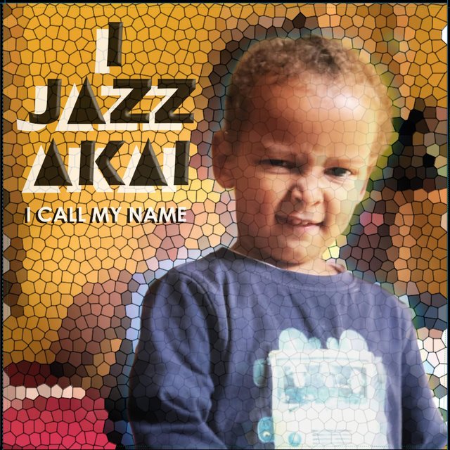 I Jazz Akai (I Call My Name)