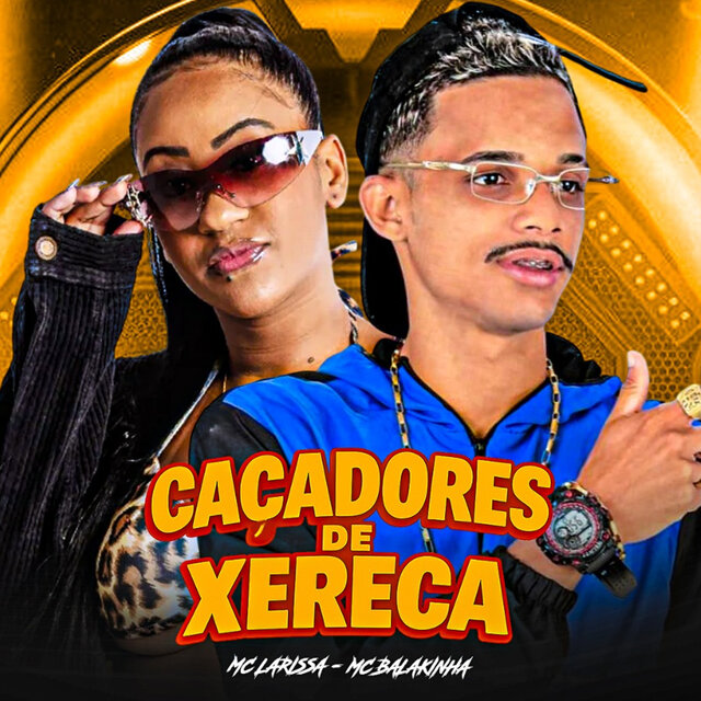 Caçadores de Xereca