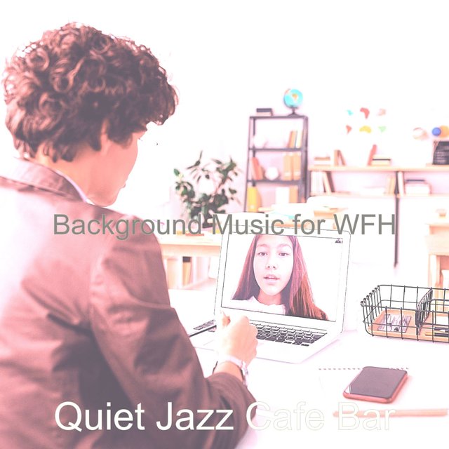 Background Music for WFH